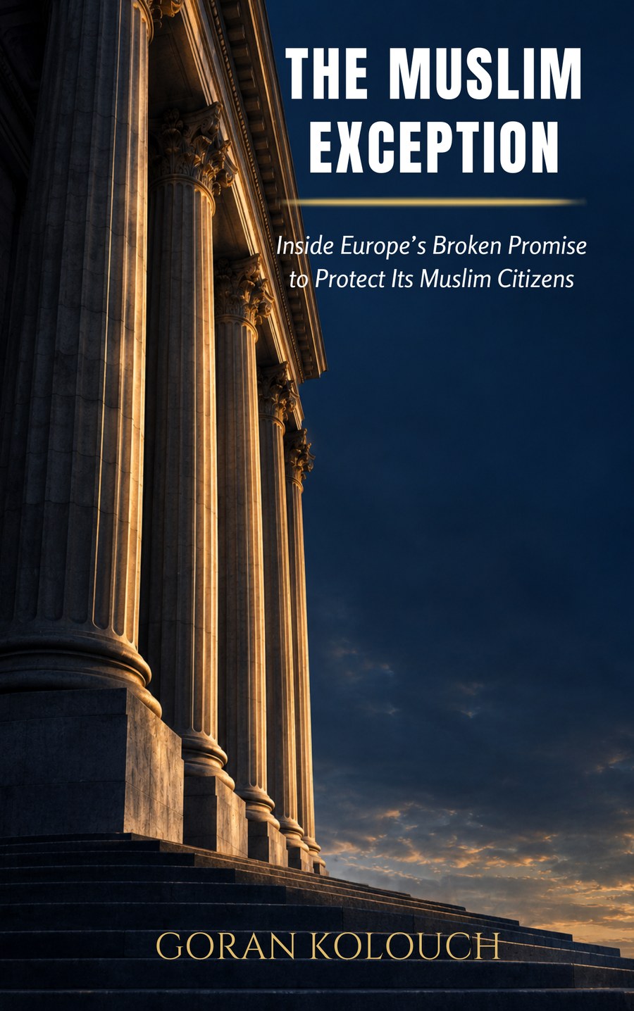 Cover of The Muslim Exception by Goran Kolouch